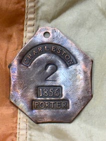 DATED 1856 CHARLESTON #2 PORTER SLAVE TAG SERVANT ID