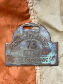 DATED 1852 CHARLESTON #73 COACHMAN SLAVE TAG SERVANT ID