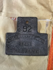 DATED 1841 #92 CHARLOTTE, NC SLAVE TAG SERVANT ID