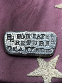 CIVIL WAR 1861 FOR SAFE RETURN OF ANY PLANTATION SLAVE 2 OZT .999 FINE SILVER BAR INGOT