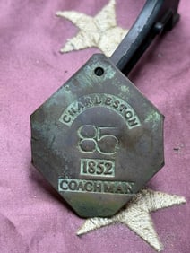 Mid-19th Century Charleston, South Carolina Coachman Slave Badge Servant Id – Dated 1852