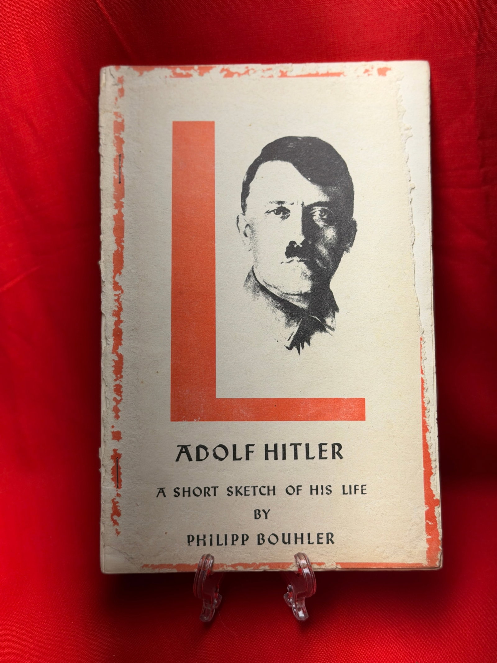 Adolf Hitler: A Short Sketch of His Life — Original Pamphlet by Philipp Bouhler: This original pamphlet, titled Adolf Hitler: A Short Sketch of His Life, was written by Philipp Bouhler, a prominent figure within the Nazi regime and head of the Party Chancellery. Produced during th