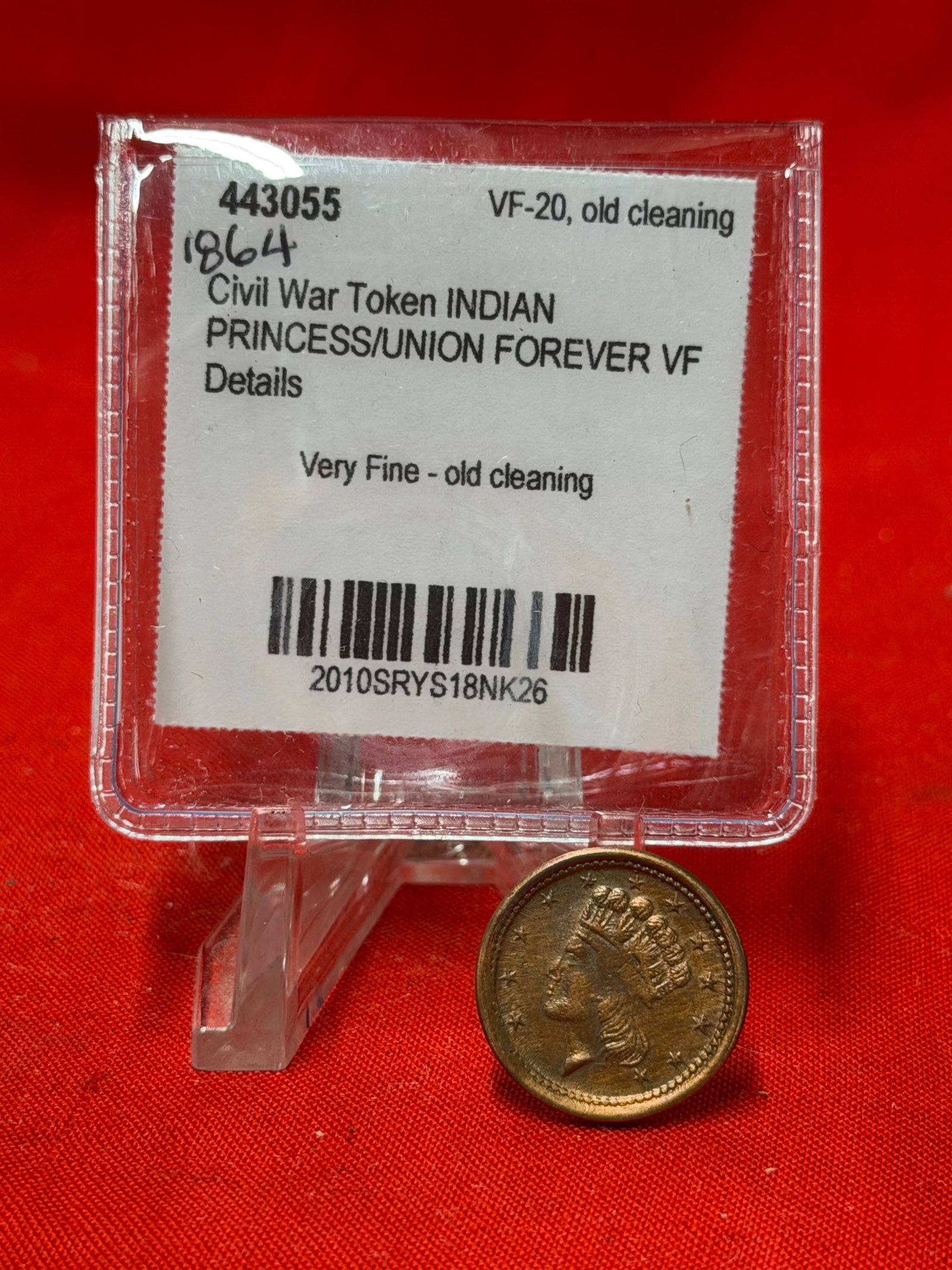 1864 Indian Princess Union Forever Civil War Token VF Details Coin Collectible: 1864 Civil War token featuring Indian Princess portrait on the obverse and Union Forever shield design on the reverse. Holder notes VF-20 details with old cleaning. In our opinion this token presents 