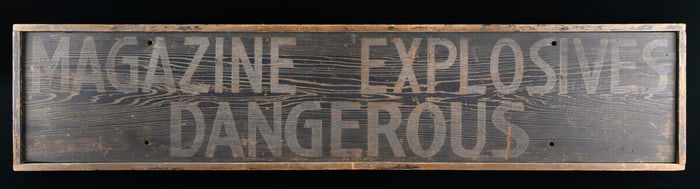 WONDERFUL HANDMADE EXPLOSIVES SIGN.