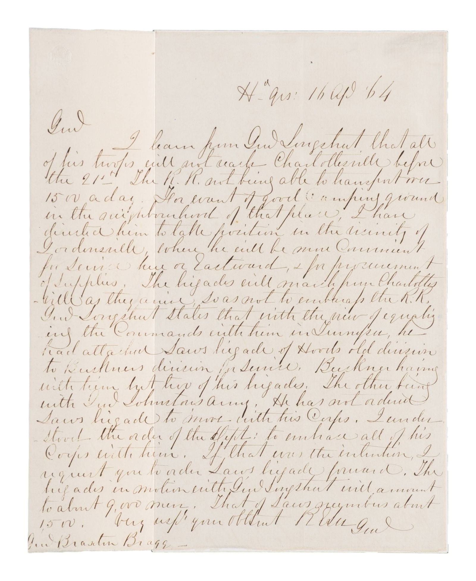 WARTIME ROBERT E LEE AUTOGRAPH LETTER SIGNED.: 1 page RE Lee ALS, HDQ ANV, April 16, 1864 to General Braxton Bragg. Concerns movement of Gen. Longstreet's troops. CONDITION: very good, tipped edges on larger sheet. (02-25025-3/JS). NON-GUN.