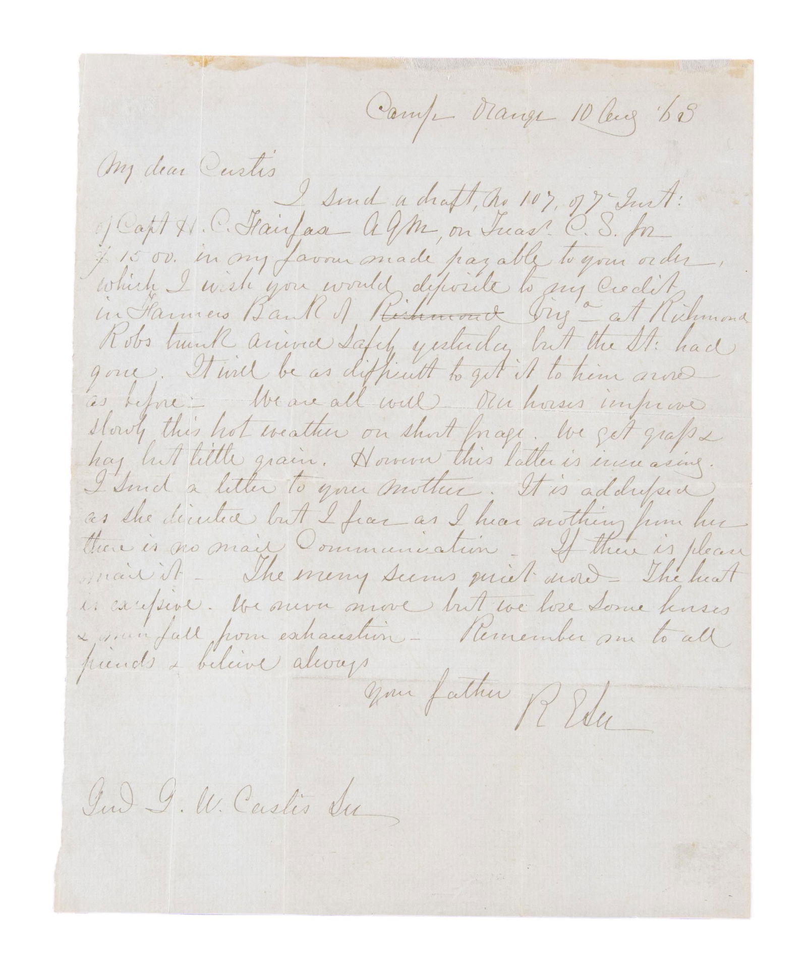 ATTRACTIVE & RARE WARTIME ROBERT E LEE LETTER TO: HIS SON GENERAL CUSTIS LEE. 1 page RE Lee ALS, Camp Orange, August 10, 1863, Lee ends letter "The enemy seems quiet now. The heat is excessive. We never move but we lose some horses & men fall from
