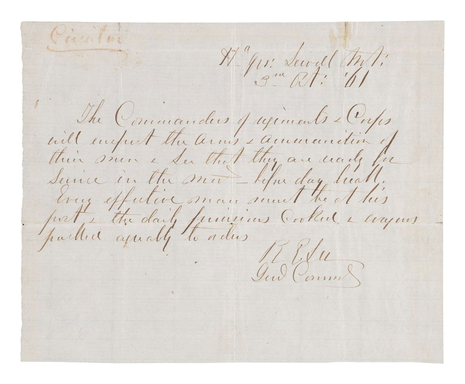WARTIME ROBERT E LEE SIGNED MANUSCRIPT CIRCULAR.: HDQ, Swell Mtn, Oct. 3, 1861. Circular, "The commanders of Regiments & corps will inspect the arms & ammunition of their men and see that they are ready for service?" signed "RE lee / Gen'l Comm'd".