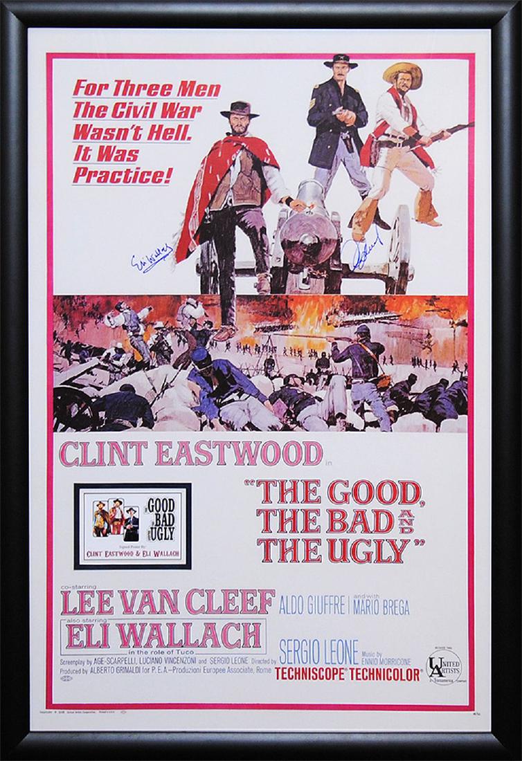 Good, the Bad & the Ugly Signed Movie Poster: "The Good, the Bad & the Ugly" Classic!! Signed movie poster by Clint Eastwood and Eli Wallach.