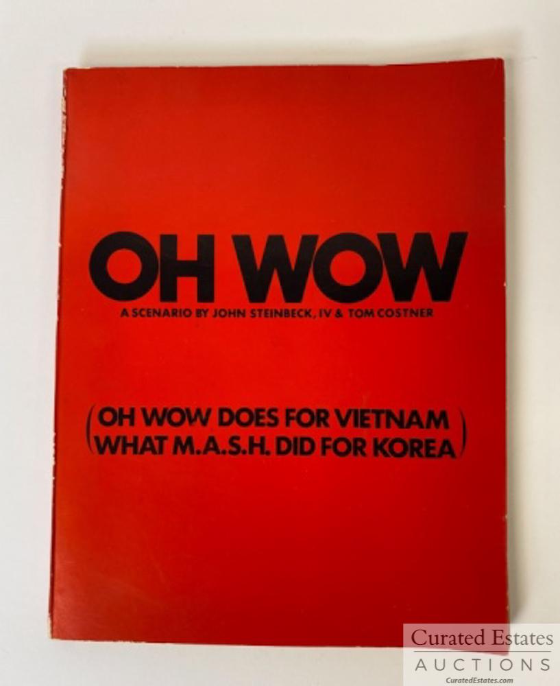 Two Plays by John Steinbeck's sons -Thomas & John: This lot contains Two Plays by John Steinbeck's sons - Oh Wow - A Scenario by John Steinbeck ,IV & Tom Costner - (Oh Wow Does Vietnam What M.A.S.H. Did for Korea) "The Pearl" by John Steinbeck June 1,