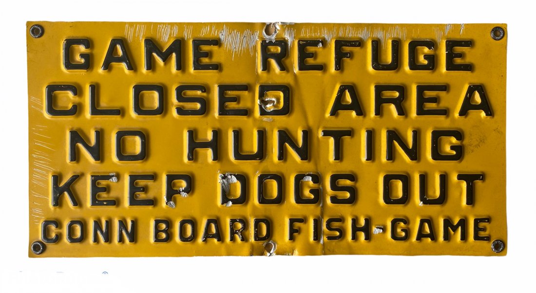 Connecticut Fish and Game Refuge No Hunting Sign (1 of 6)