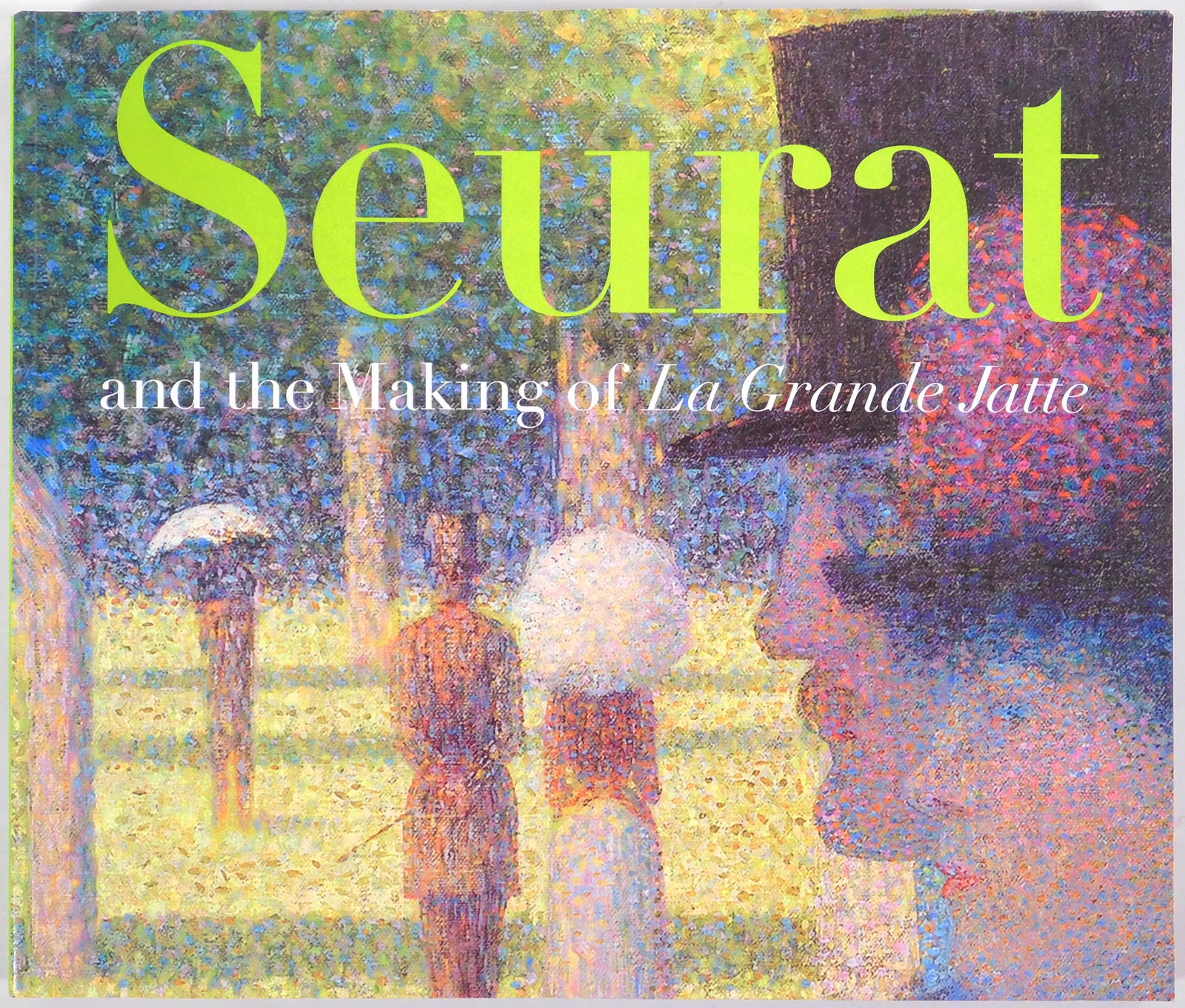 Seurat and the Making of 'La Grande Jatte' (1 of 5)