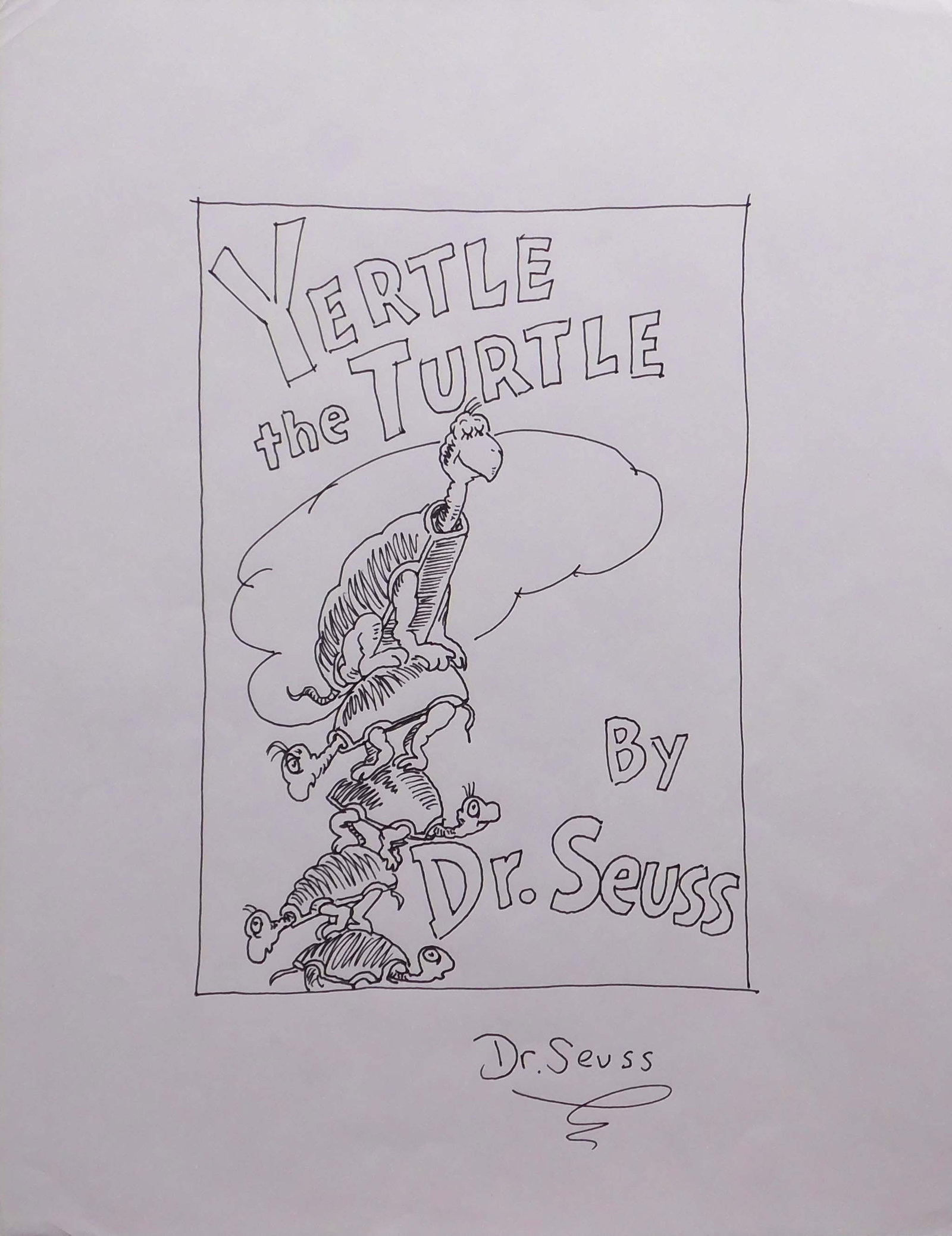 Dr. Seuss, Attributed: Yertle The Turtle: Dr. Seuss (American, 1904-1991) Attributed: Yertle The Turtle. Pen and ink on bond paper, signed lower right, unframed. Theodor Seuss Geisel was an American author, political cartoonist, poet, animato