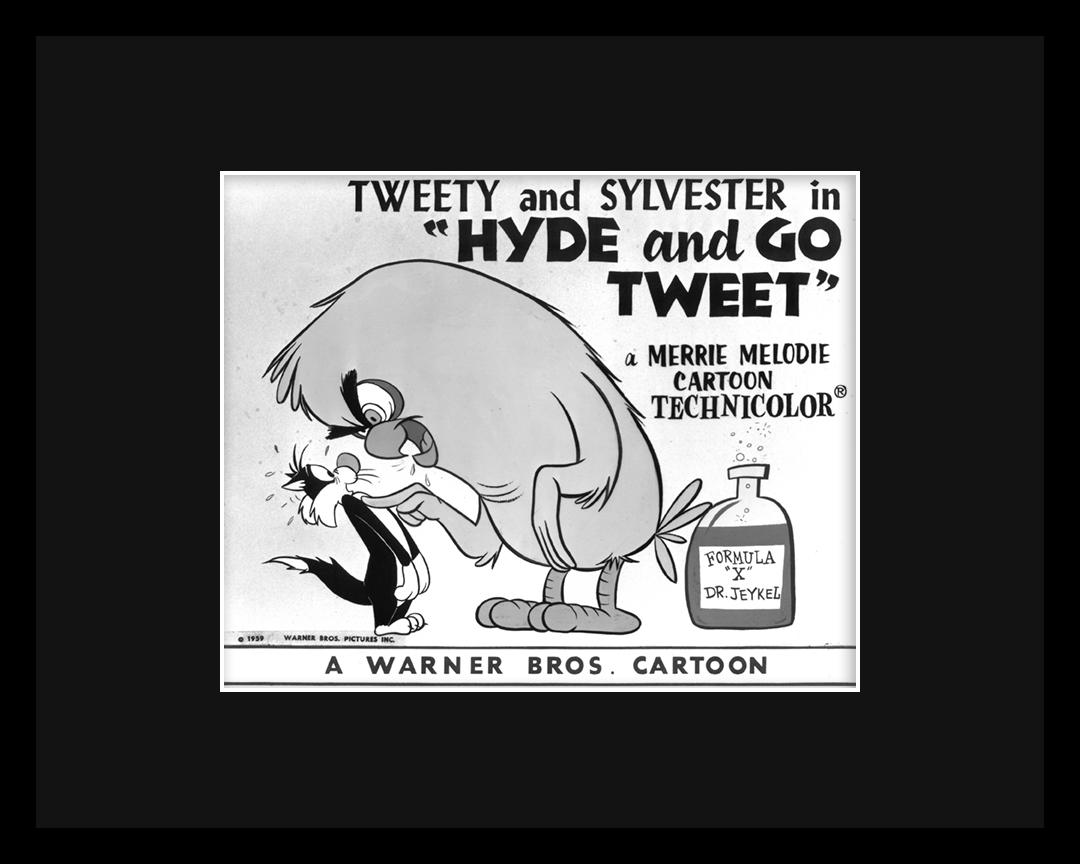 Tweety and Sylvester - Hyde and Go Tweet - Original: An original Warner Bros. Looney Tune Lobby Card entitled "Hyde and Go Tweet." Hyde and Go Tweet is a technicolor cartoon released on May 14, 1960 and is directed by Friz Freleng. This short is bases o