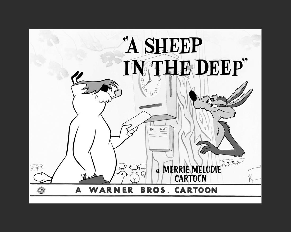 Sheep in the Deep - WB Giclee - Lobby Card: A Warner Bros. giclee lobby card entitled â€œ A Sheep in the Deep .” A Sheep in the Deep is a Merrie Melodies cartoon featuring Ralph Wolf and Sam Sheepdog, directed by Chuck Jones and Mauri