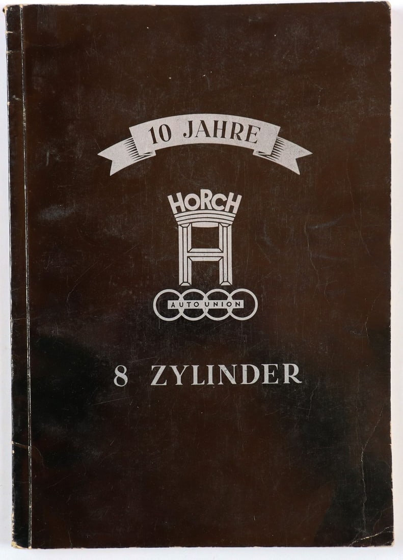 Horch Anniversary brochure '10 Jahren Horch Auto Union 8 Zy (1 of 1)