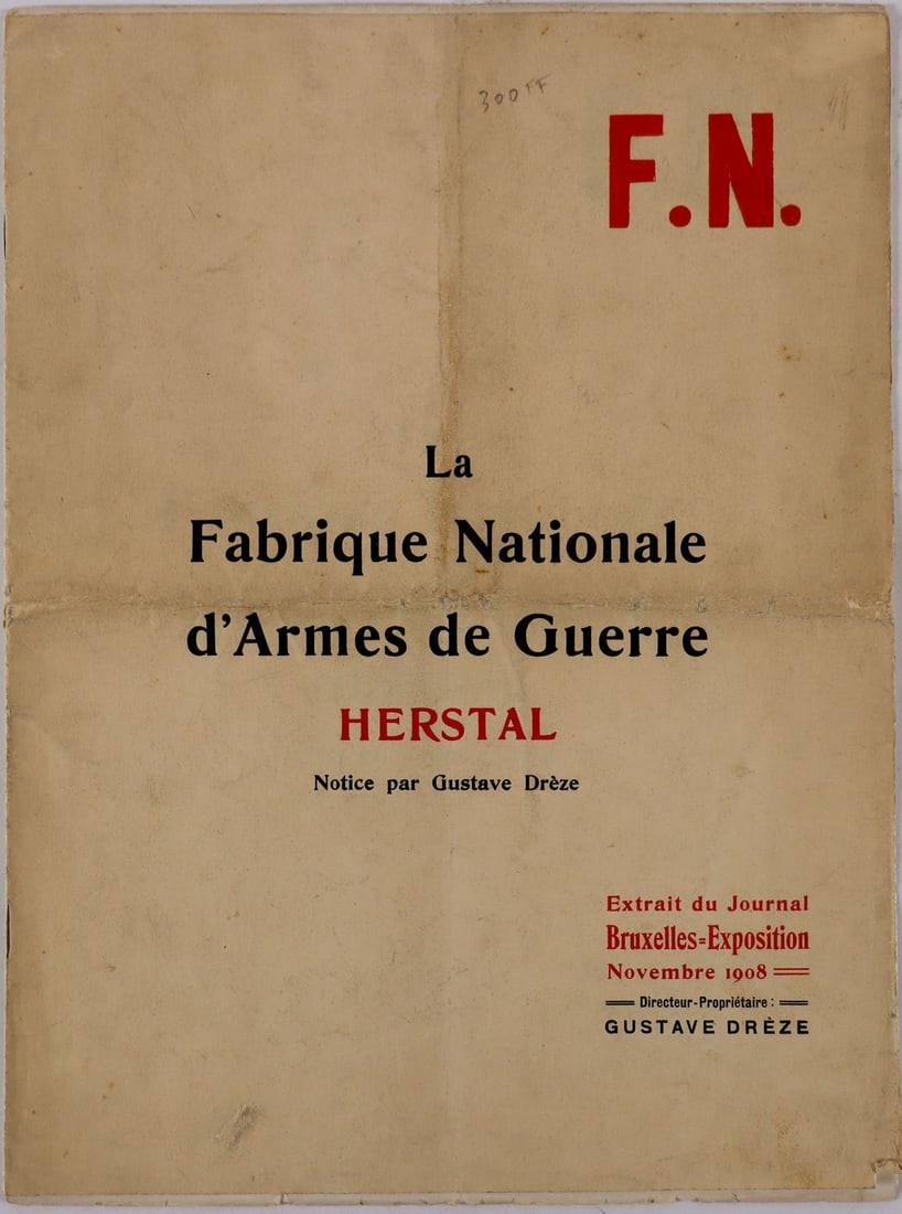 Automobilia Fabrique Nationale Prospectus 'F.N.' from 1908: La Fabrique Nationale d'Armes de Guerre Herstal, French, 12 pages, approx. 36 x 28cm, very rare