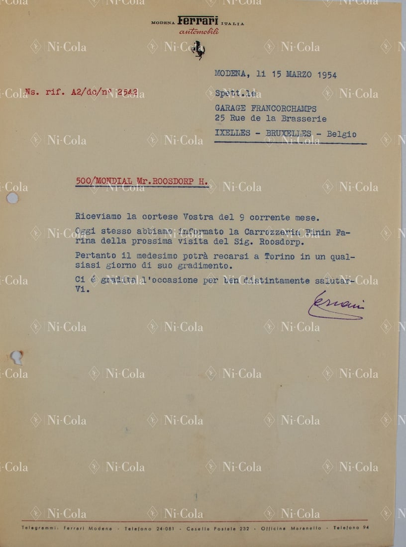 Ferrari Letter from Enzo Ferrari to Garage Francorchamps da: Enzo Ferrari announces that the company Pinin Farina in Turin has been informed that Mr. Roosdorp will come by in the next few days to look at the 500 Mondial, Roosdorp received s/n 0434MD, a Ferrari