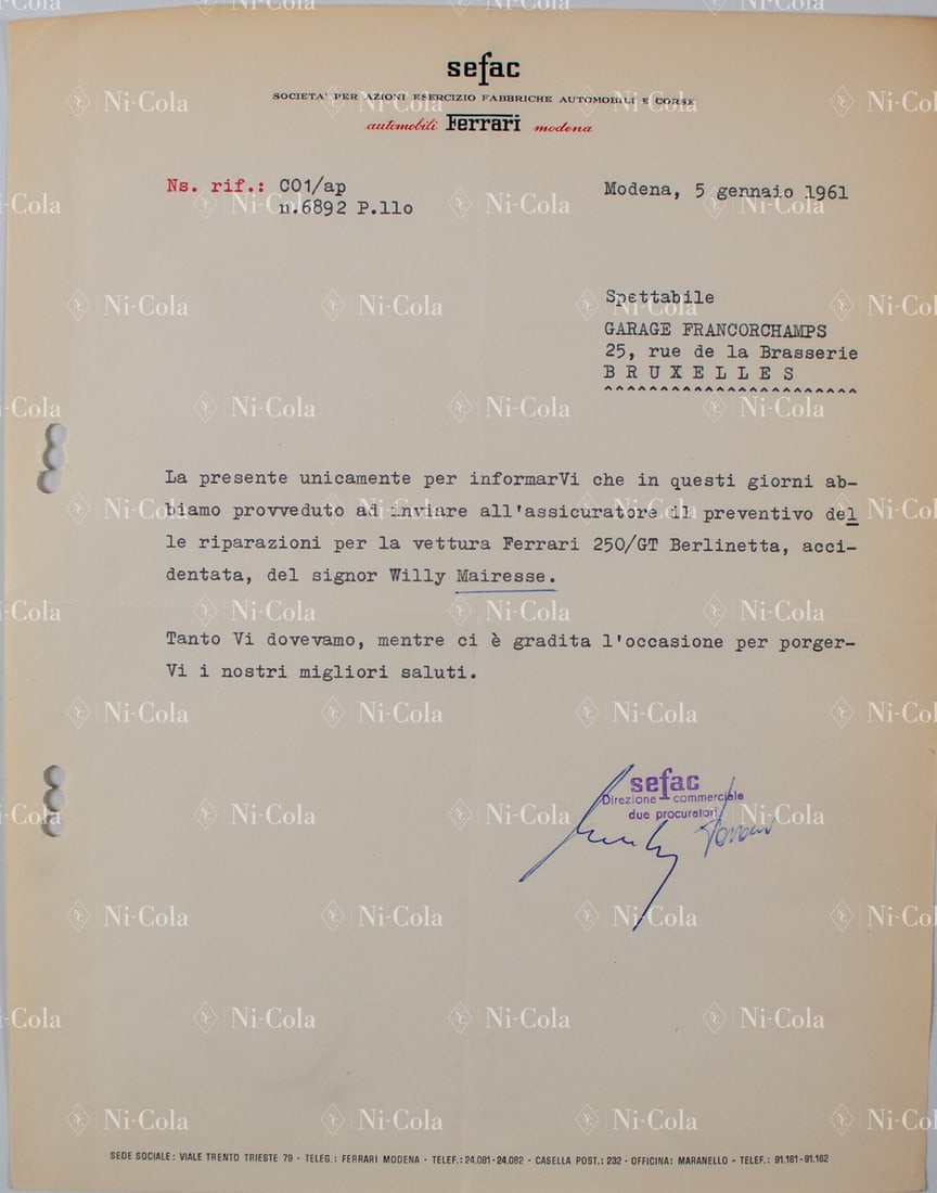 Ferrari Letter from Tavoni to Garage Francorchamps dated 5: Tavoni writes that the cost estimate for the crashed 250 GT Berlinetta SWB Competition (probably s/n 2129GT) by Willy Mairesse was forwarded to the insurance company, hand-signed Tavoni