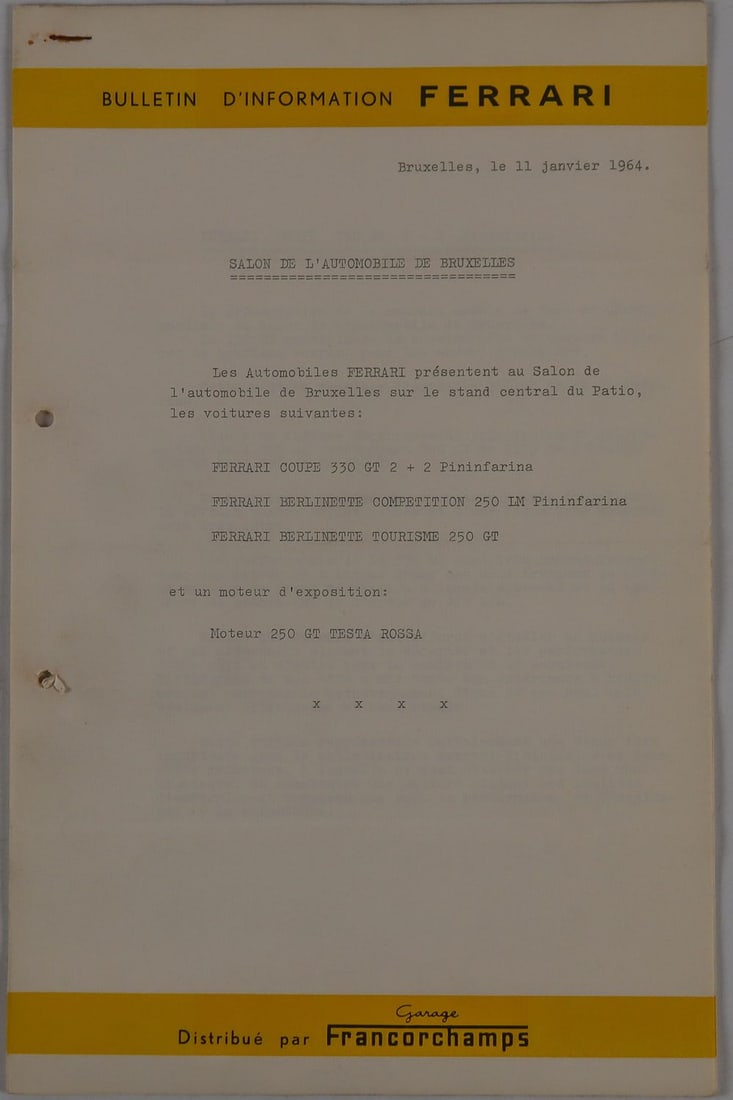 Ferrari Rare Bulletin D´Information Ferrari Garage Francorc: Automobile Salon Brussels 1964, with the models 250 LM, 330 GT 2+2, 250 GTE and for the racing car presented at the stand 250 Testarossa, 5 pages, French