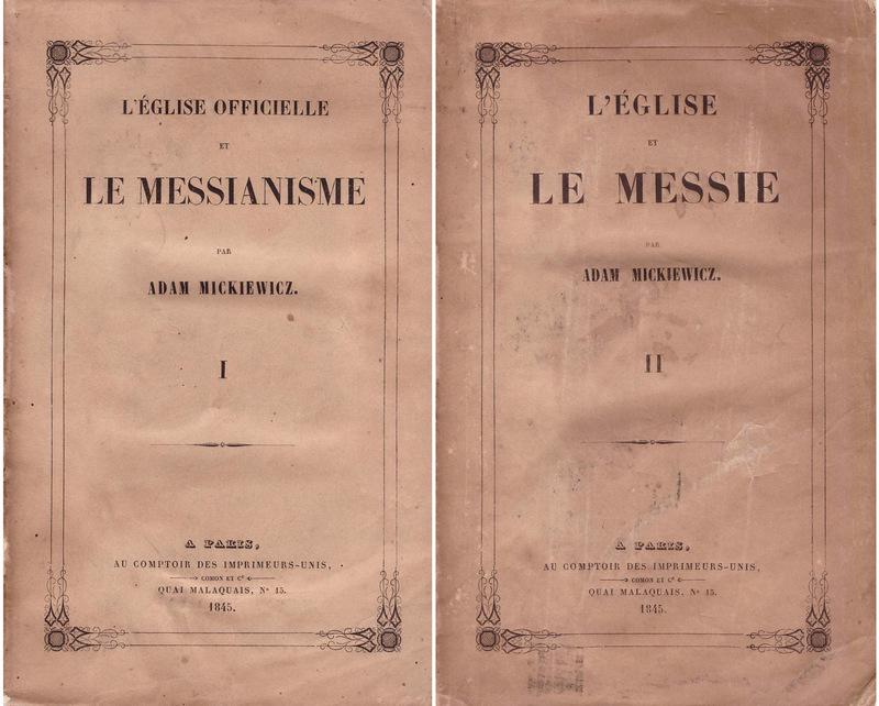 Adam Mickiewicz on Messianism, 2 volumes (1 of 2)