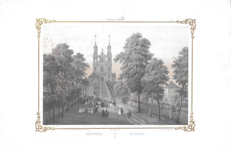J. K. Vilcinskis Kalvariju baznycia: Kalvariju baznycia is Vilcinskio Vilniaus albumoLouis Bichebois (1801-1850) ir Jean Victor Adam (1801-1866)pagal Jona Chrucki (1810-1885) Kalvariju baznyciaLitografija, 24,5 x 33,5, serija III, Nr. 60