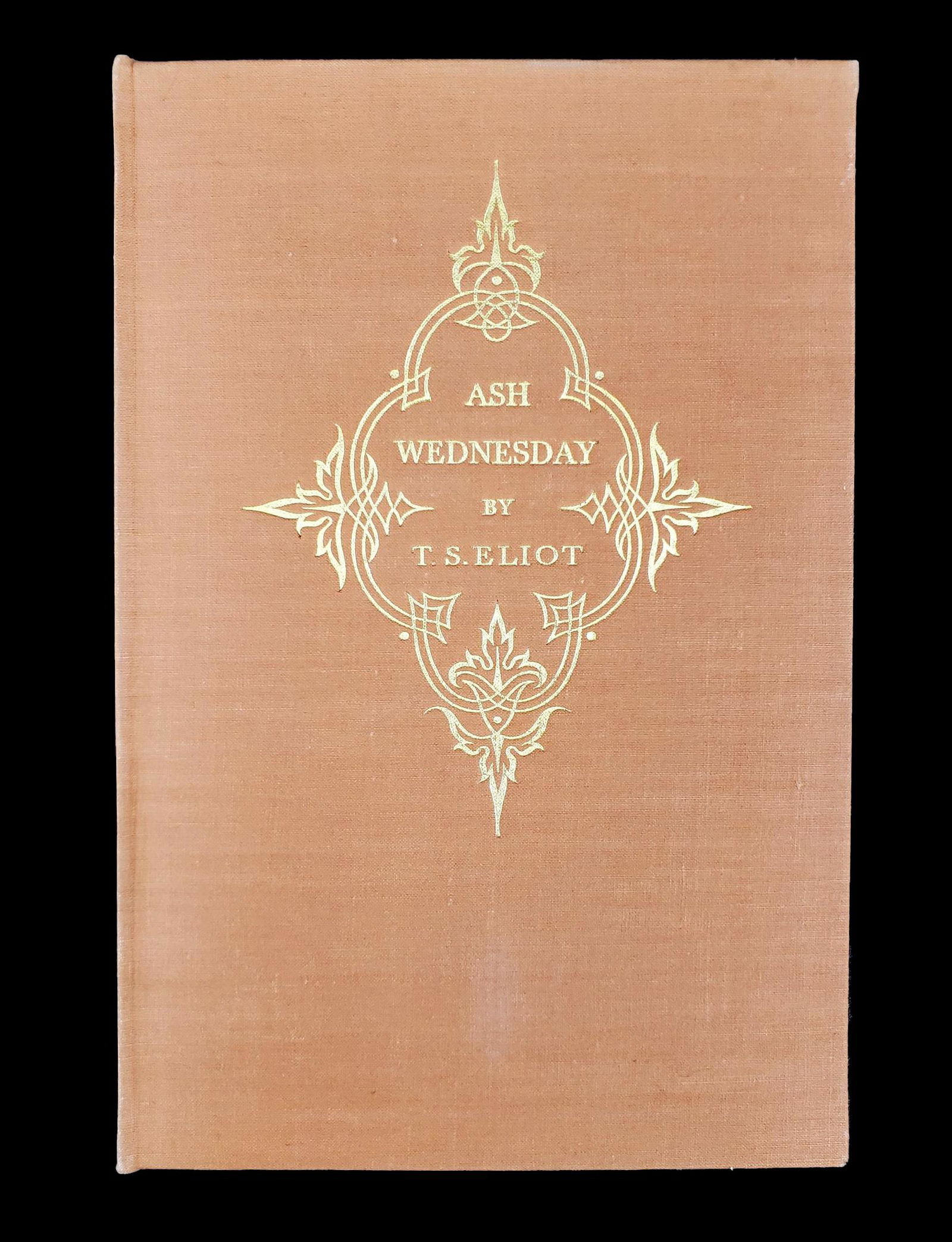 T.S Eliot, ASH WEDNESDAY 1930 1st Edition SIGNED (1 of 5)