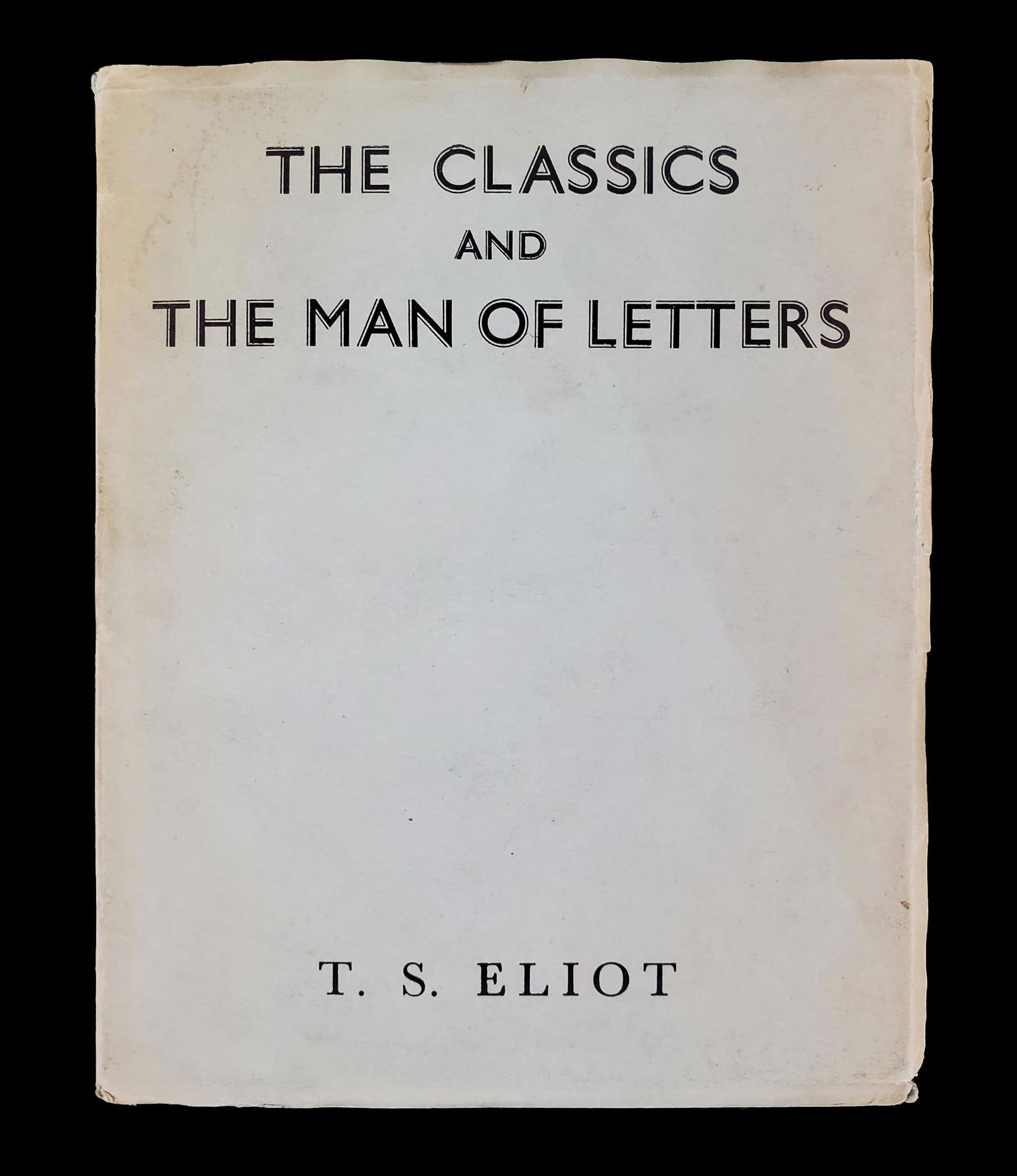 T.S Eliot, 1st Edition scare 1942 The Classics & the ma (1 of 7)