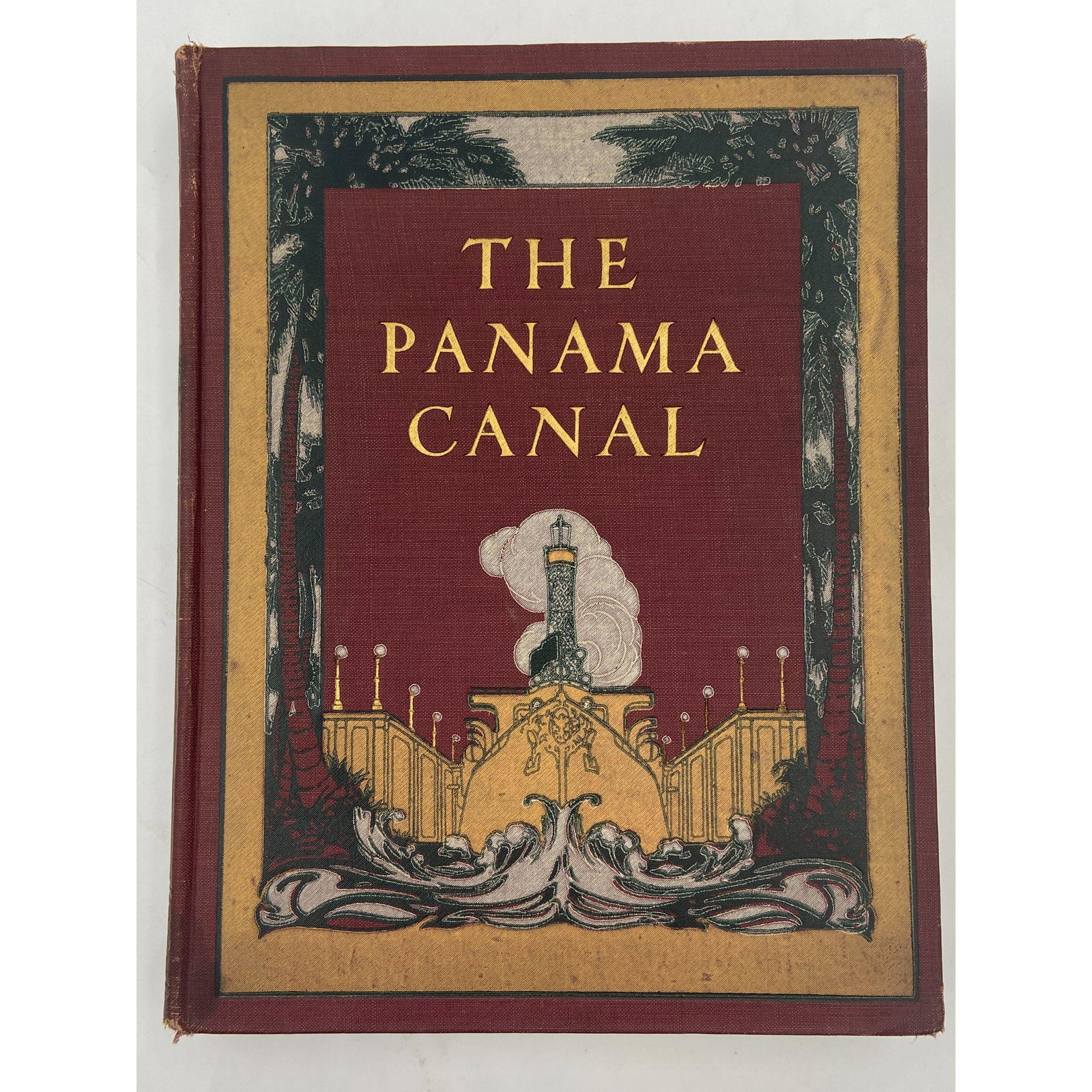 The Panama Canal By Willis J. Abbot 1914: The Panama Canal By Willis J. Abbot 1914. An Oversized Volume with a unique Illustrated Cover Showing a ship Passing thru the Canal. The Book Covers The History Of The Construction Of The CANAL. Publi
