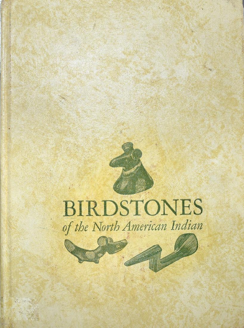 Book: Birdstones of the North American Indian: Book: Birdstones of the North American Indian (Earl Townsend). First Edition (1959). Fine condition