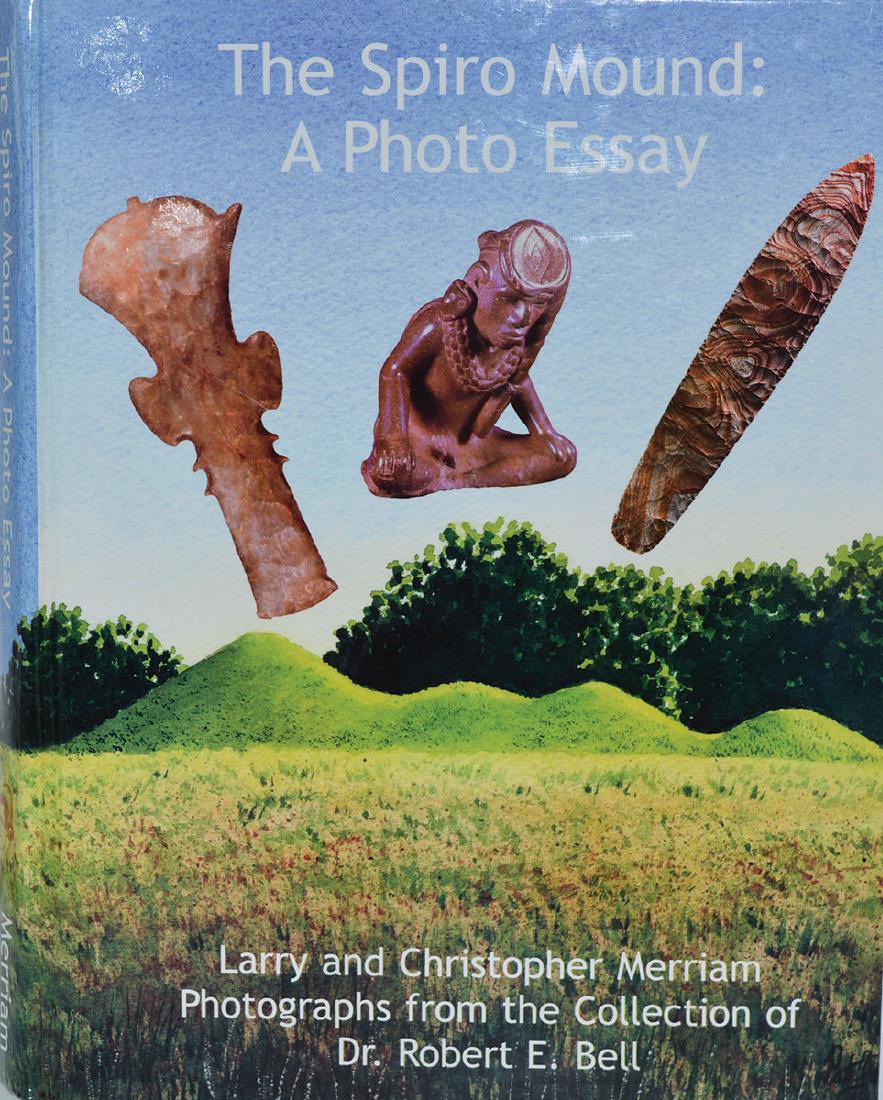 Two Spiro Books: The Spiro Mound and Spiro Mound: A: Two Spiro Books: The Spiro Mound (Missouri Archaeologist, 1952, reprint) and Spiro Mound: A Photo Essay (Merriam, 1st Edition)
