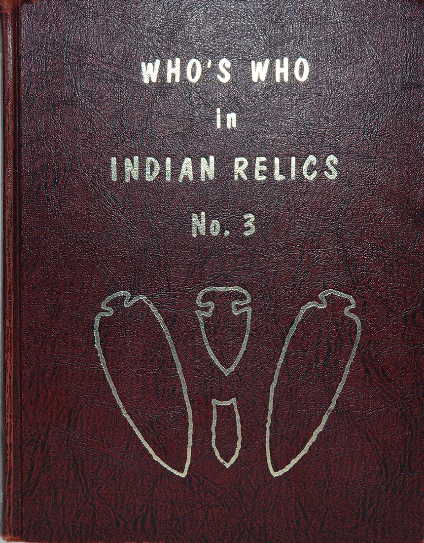 Book:  Who's Who in Indian Relics #3.  1st Edition, (1 of 1)