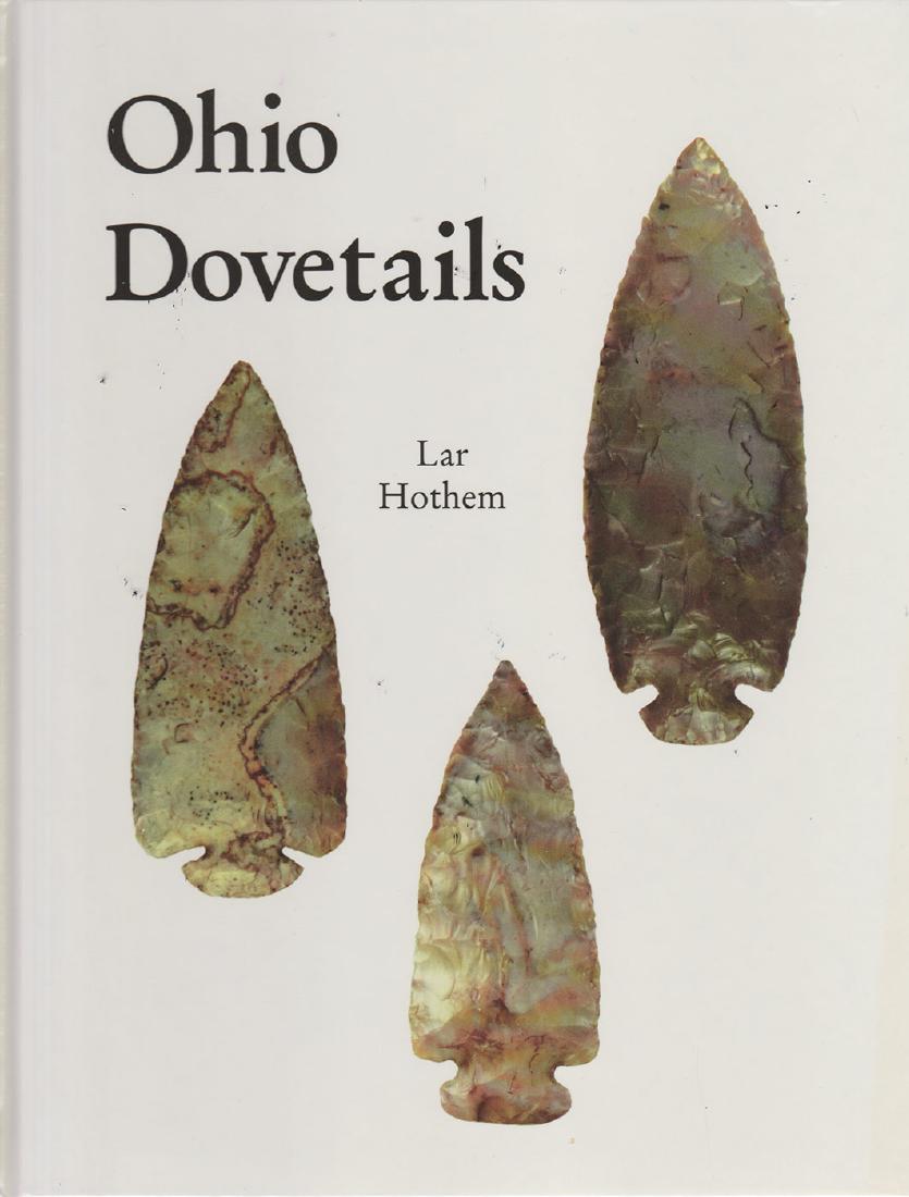 Books: Lar Hothem's Ohio Dovetails and Flintridge: Books: Lar Hothem's Ohio Dovetails and Flintridge Artifacts. Hardbound. New condition