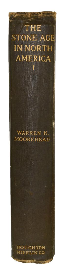 Book: Stone Age in North America, Volume I (Moorehead): Book: Stone Age in North America, Volume I (Warren Moorehead, 1910). 1st edition. Binding loose, wear commensurate with age. Insert page is loose. Hard to find