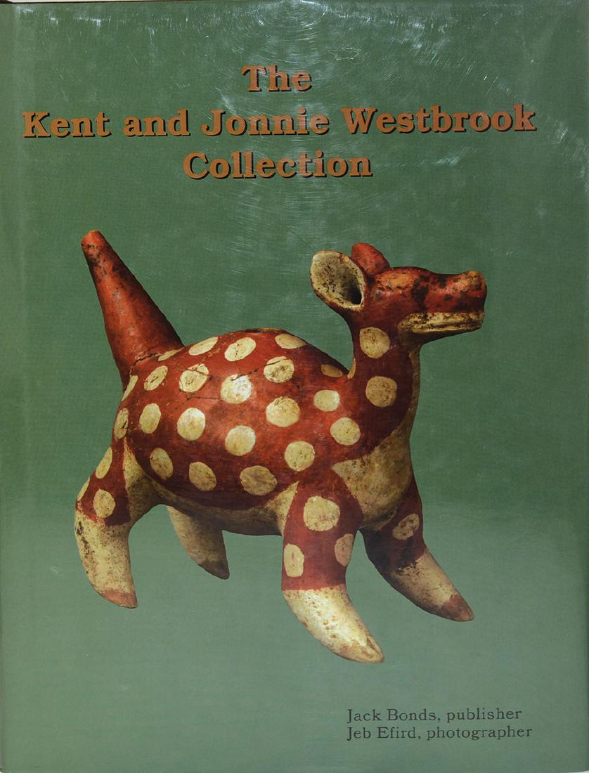 Book: The Dr. Kent and Jonnie Westbrook Collection.: Book: The Dr. Kent and Jonnie Westbrook Collection. Hardbound, fine condition. 1st edition