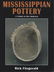 Book: Mississippian Pottery by Rick Fitzgerald. Lots