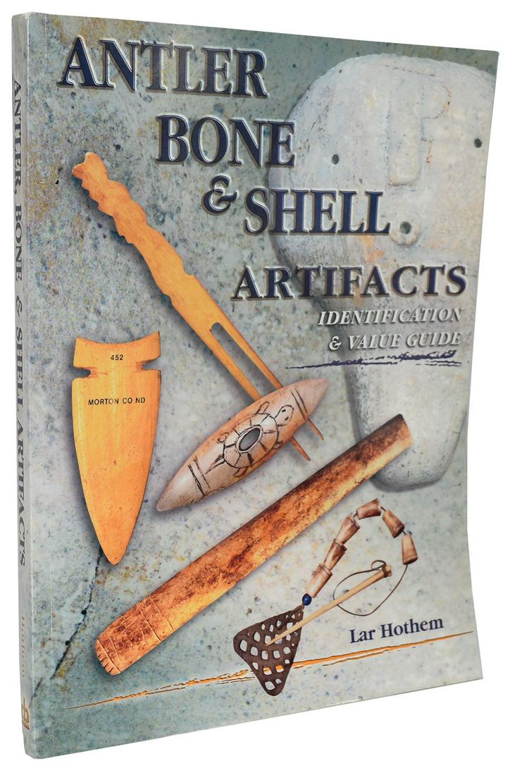 Book: Antler, Bone and Shell Artifacts (Hothem, 2006).: Book: Antler, Bone and Shell Artifacts (Hothem, 2006). 368 color pages, softbound. Very fine condition