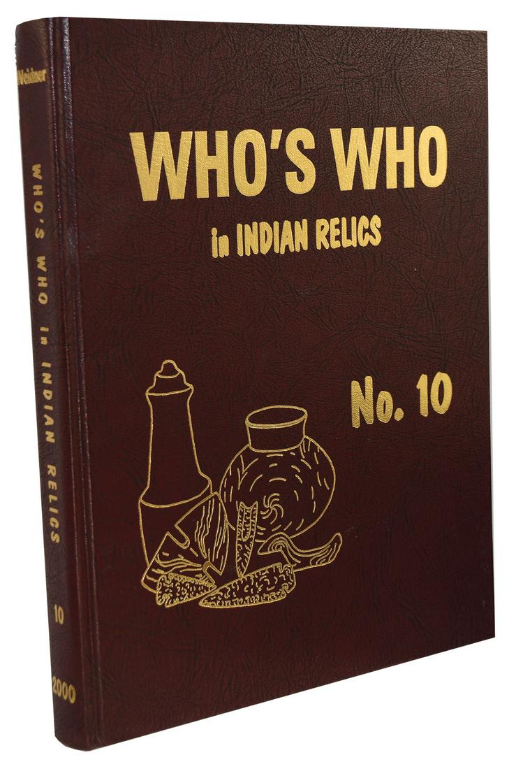 2 Books: Who's Who in Indian Relics #10 and #11 (Steve: 2 Books: Who's Who in Indian Relics #10 and #11 (Steve Cooper). Hardbound. Very good to very fine condition.