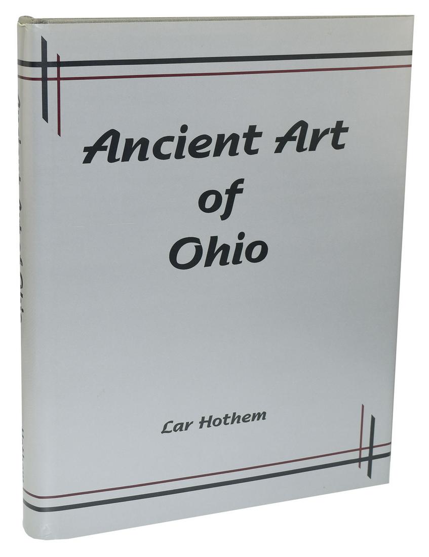 Book: Ancient Art of Ohio. Arguably Lar Hothem's: Book: Ancient Art of Ohio. Arguably Lar Hothem's finest work. Hardbound, 272 pages of Ohio's finest artifacts. 1994 First Edition. Excellent condition