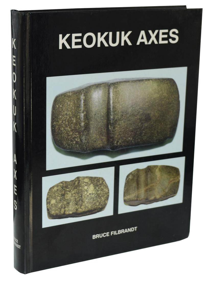 Book: Keokuk Axes. 1st Edition. Hardbound. Signed by (1 of 1)