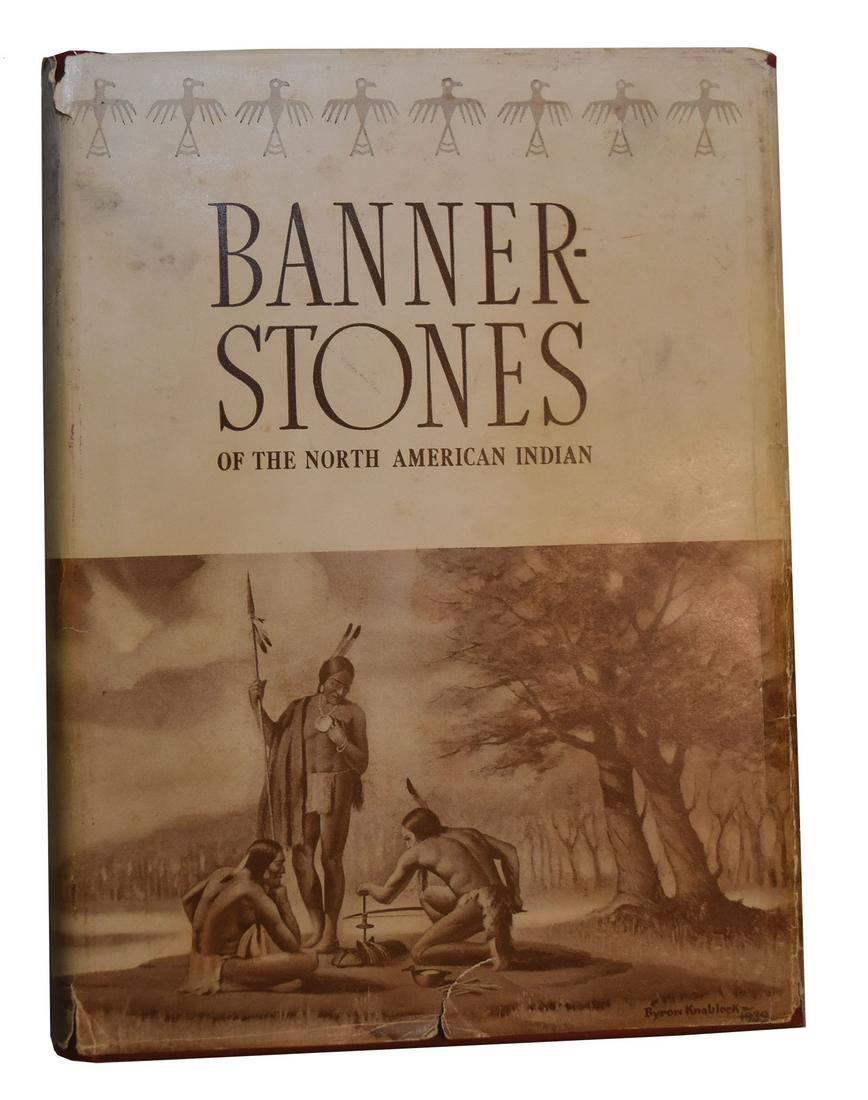 Book:  Bannerstones of the North American Indian.  1st (1 of 3)