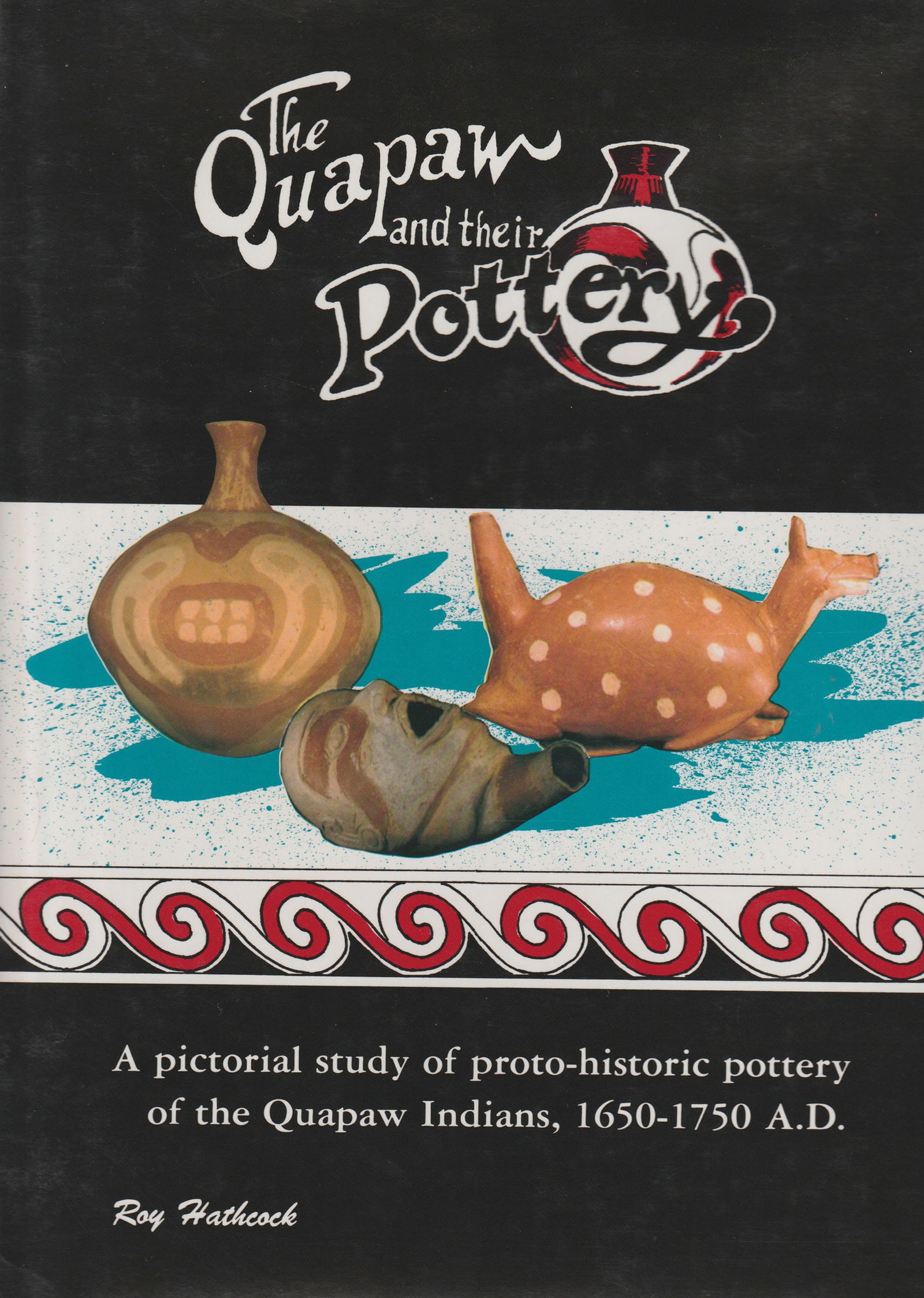 Book: Quapaw Pottery by Roy Hathcock. (1 of 1)