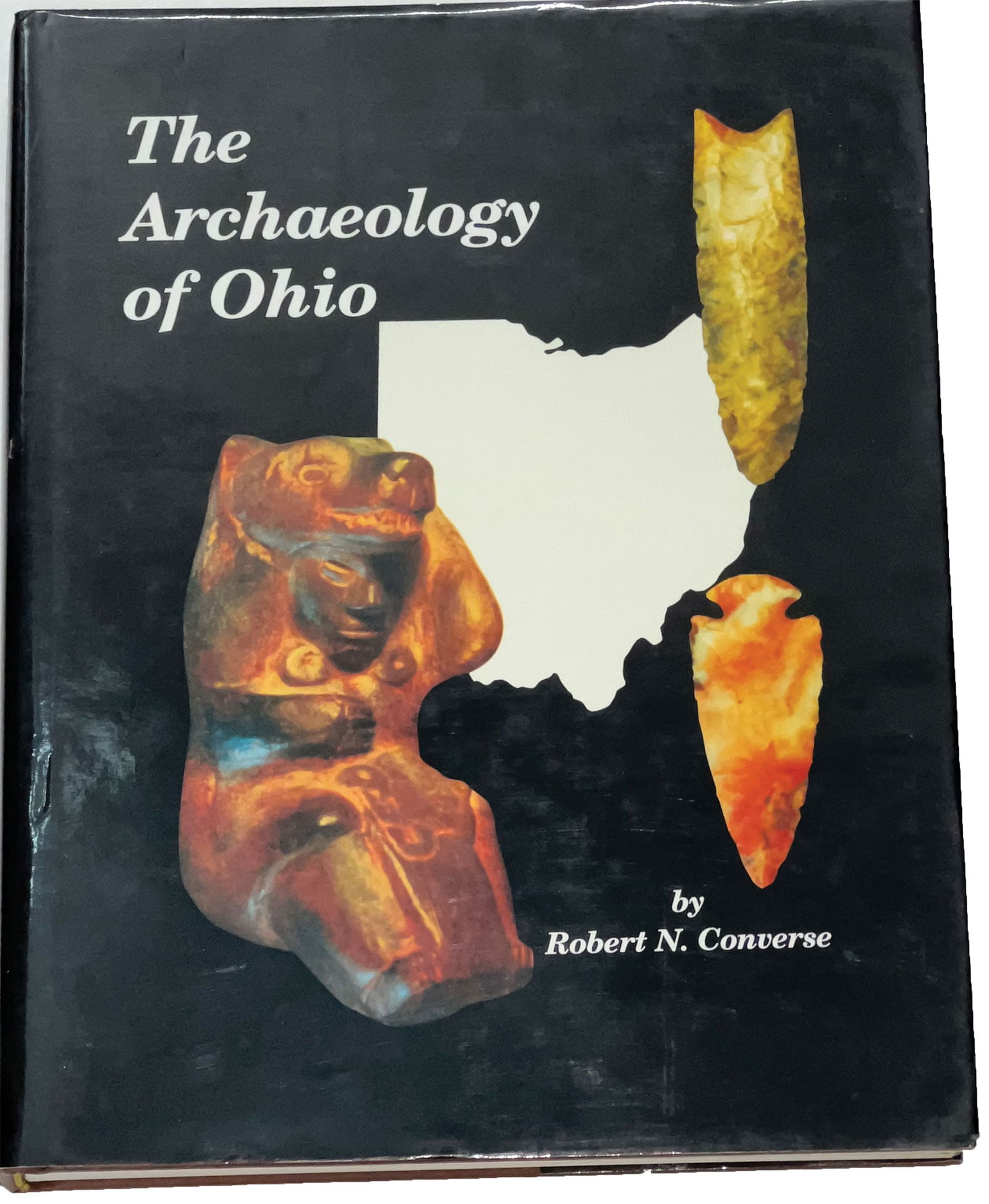 Book: The Archaeology of Ohio by Robert Converse. Ex Dale Roberts. (1 of 1)