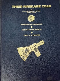 Book; Their Fires Are Cold by Raymond Vietzen.