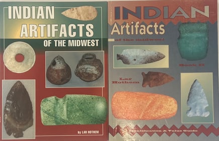 Books: Indian Artifacts of the Midwest and Indiana Artifacts by Lar Hothem.