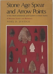 Books: Stone Age Spear Points by Noel Justice.