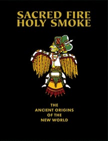 Book: Sacred Fire Holy Smoke by Lawerence Bishop.