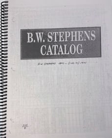 Copy of the B.W. Stephens Catalog. 1st & 2nd Collection.