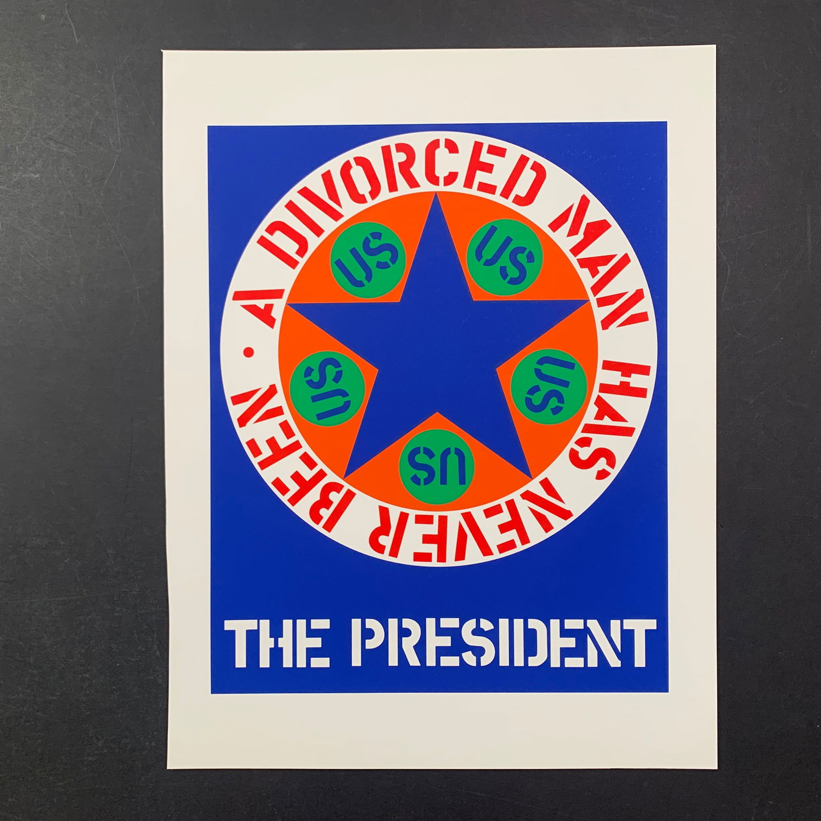 Robert Indiana's "A Divorced Man Has Never Been The President" Limited Edition Print (1 of 1)