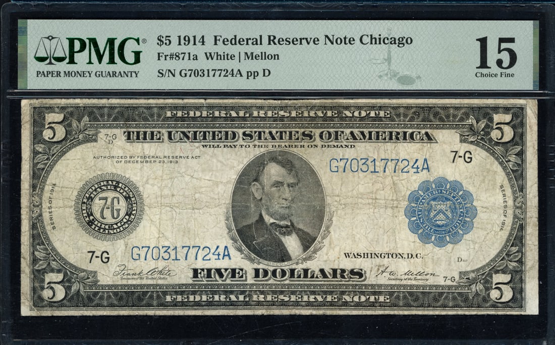 1914 $5 Chicago Federal Reserve Note Fr. 871a White/Mellon PMG Choice Fine 15: Fr. 871a 1914 $5 Federal Reserve Note from the Chicago district (G), signed by White/Mellon, and professionally graded PMG Choice Fine 15. This Large Size Federal Reserve Note features strong mid-grad