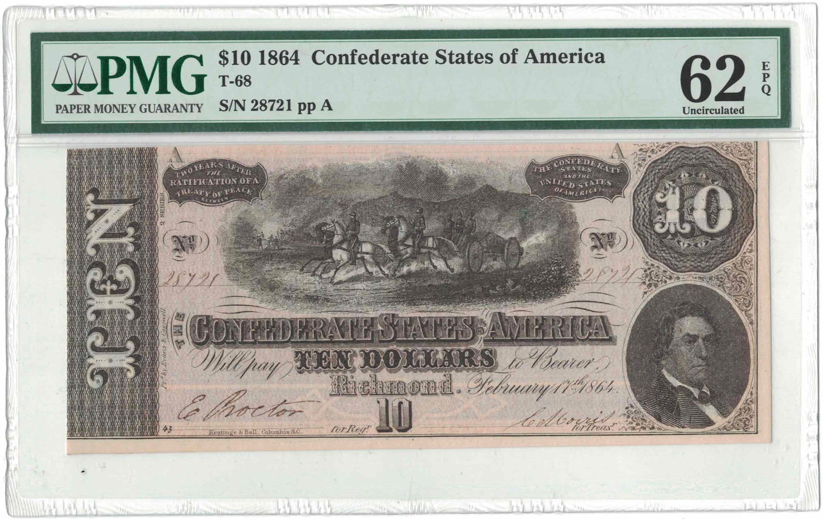 1864 $10 Confederate States of America T-68 Fr# CSA-68 ? S/N 28721 ? pp A ? PMG 62 Uncirculated (1 of 2)